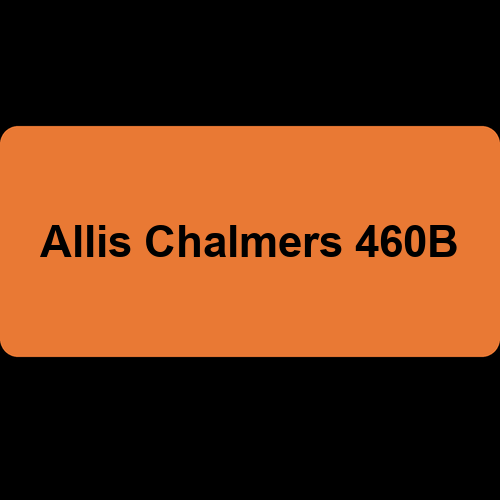 Allis Chalmers 460B